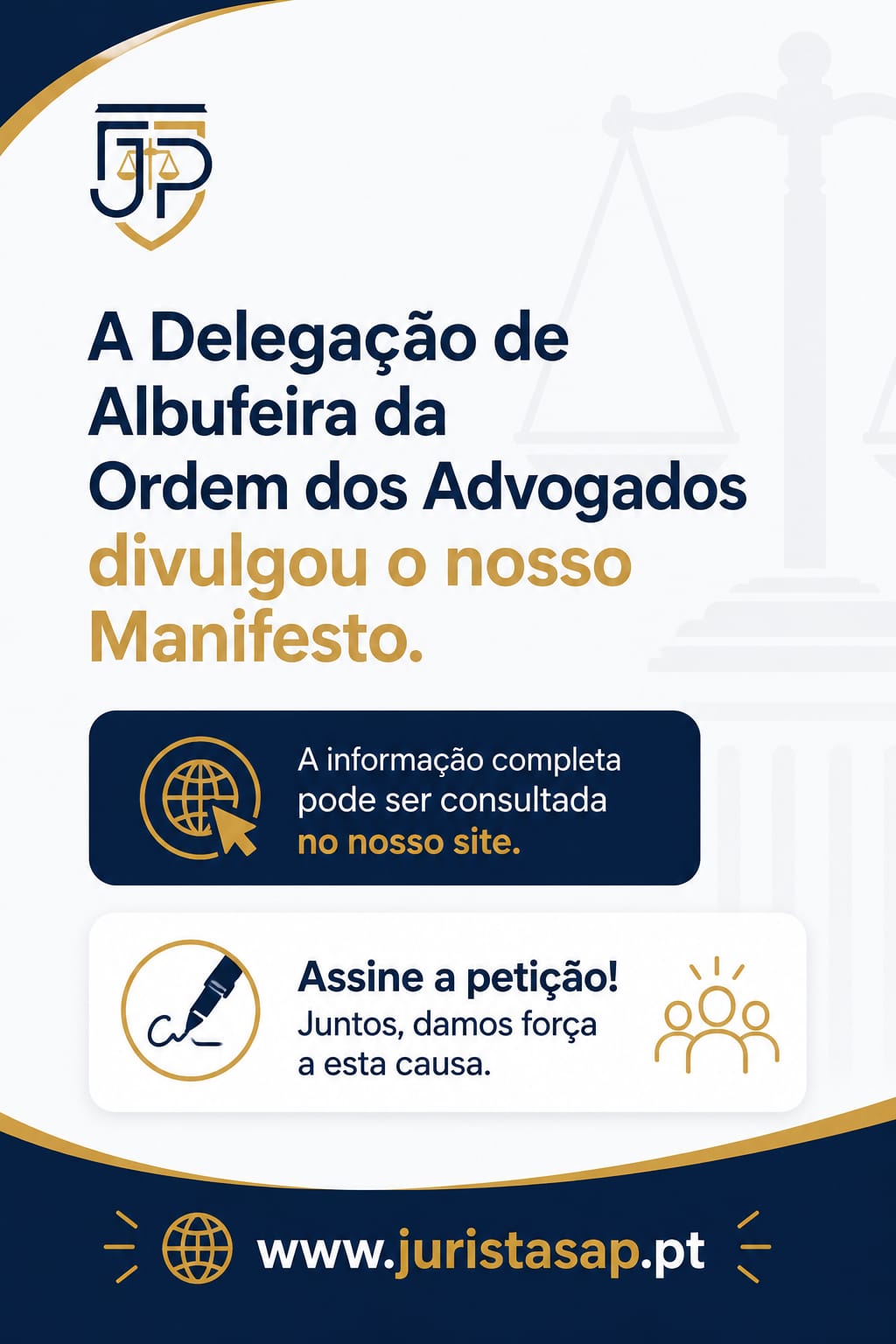 A Delegação de Albufeira da Ordem dos Advogados divulgou o nosso Manifesto